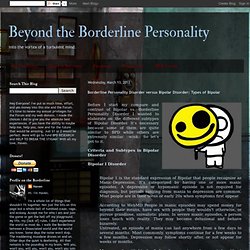 Beyond the Borderline Personality: Borderline Personality Disorder versus Bipolar Disorder: Types of Bipolar
