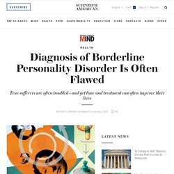 Diagnosis of Borderline Personality Disorder Is Often Flawed
