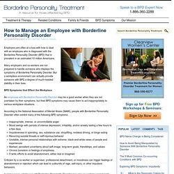 How to Manage an Employee with Borderline Personality Disorder - Borderline Personality Treatment