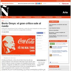 Boris Groys: el gran crítico sale al ruedo