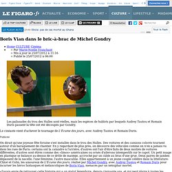 Cinéma : Boris Vian dans le bric-à-brac de Michel Gondry