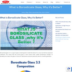 What is Borosilicate Glass, Why it’s Better? - Ablaze Export Pvt. Ltd.