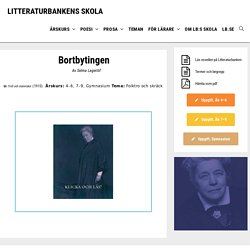 Prosa/Författare/Selma Lagerlöf/Bortbytingen – LITTERATURBANKENS SKOLA