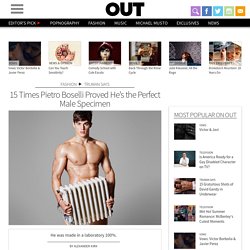 15 Times Pietro Boselli Proved He’s the Perfect Male Specimen