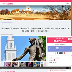 Boston Pass, Boston City Pass – Ceetiz