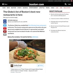 The Globe’s list of Boston’s best new restaurants is here - Food and dining