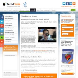 The Boston Matrix, BCG Matrix or Growth-Share Matrix - Decision-Making Skills Training from MindTools