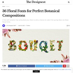 36 Floral Fonts for Perfect Botanical Compositions - The Designest