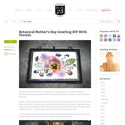 Botanical Mother’s Day Greeting DIY With Terrain