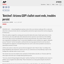 'Botched': Arizona GOP's ballot count ends, troubles persist