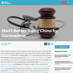 Don’t Bother Suing China for Coronavirus