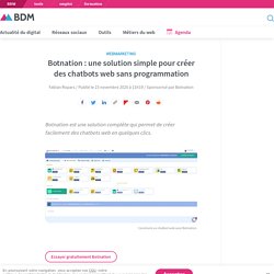 Botnation : une solution simple pour créer des chatbots web sans programmation