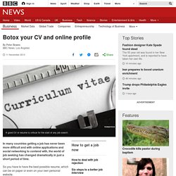 Botox your CV and online profile