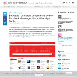 BotPages : un moteur de recherche de bots Facebook Messenger, Slack, WhatsApp, Twitter...