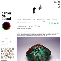 Les bottaris de KIM Sooja - Cahier de Seoul