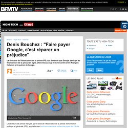 Denis Bouchez : "Faire payer Google, c'est réparer un préjudice"