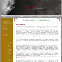 LE BOUDDHISME TIBETAIN - Réincarnation