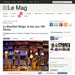 Le Bouillon Belge, le bar aux 100 bières