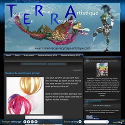 Boules de noël façon récup' - Terra ( Tout En Récup Recyclage Artistique )