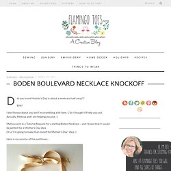 Boden Boulevard Necklace Knockoff & Flamingo Toes