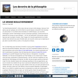 LE GRAND BOULEVERSEMENT - Les devenirs de la philosophie à Paris 8