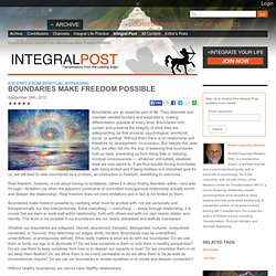 Boundaries Make Freedom Possible