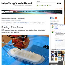 Pushing the Boundaries : 3-D Printing « Indian Young Scientist Network