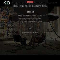 "Bouroullec, la culture des formes"