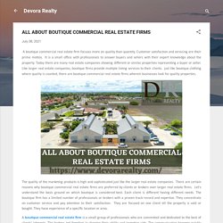 ALL ABOUT BOUTIQUE COMMERCIAL REAL ESTATE FIRMS