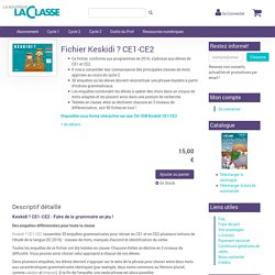 Boutique des Editions La Classe - Keskidi ? CE1-CE2 : 30 enquêtes grammaticales