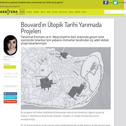 Bouvard'ın Ütopik Tarihi Yarımada Projeleri