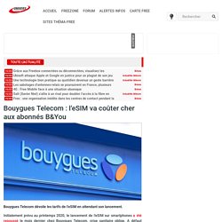 Bouygues Telecom : l'eSIM va coûter cher aux abonnés B&You