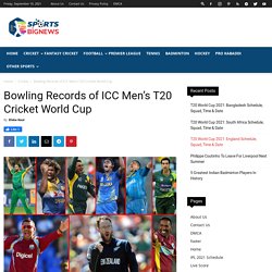 Bowling Records of ICC Men’s T20 Cricket World Cup