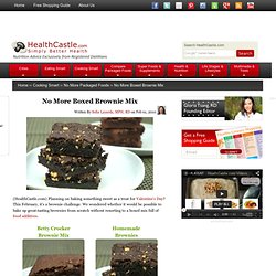 No More Boxed Brownies: Whip Up Your Own Heart-Friendly Brownies