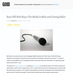 Boys Will Hire Boys: The Media Is Male and Getting Maler - News