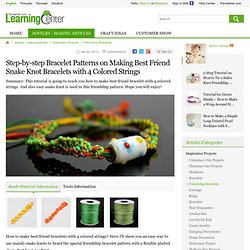 How to make string bracelets step by step-step by step friendship bracelet patterns