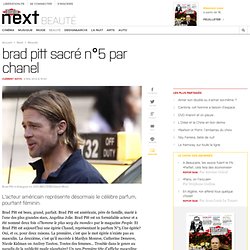 Brad Pitt sacré N°5 par Chanel