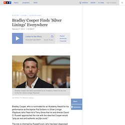 Bradley Cooper Finds 'Silver Linings' Everywhere