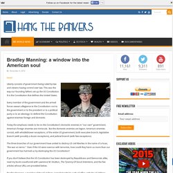 Bradley Manning: a window into the American soul