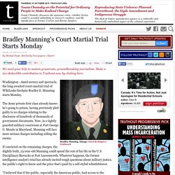 Bradley Manning's Court Martial Trial Starts Monday