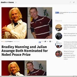 Bradley Manning and Julian Assange Both Nominated for Nobel Peace Prize