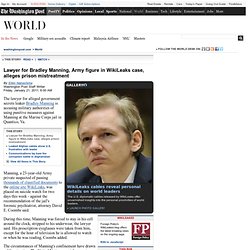 Lawyer for Bradley Manning, Army figure in WikiLeaks case, alleges prison mistreatment