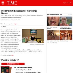 The Brain: 6 Lessons for Handling Stress