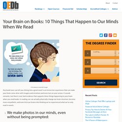 Your Brain on Books: 10 Things That Happen to Our Minds When We Read