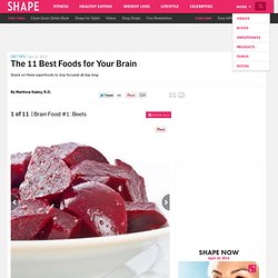 Brain Training: The 11 Best Foods for Your Brain - Shape Magazine - Page 12