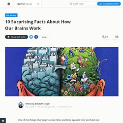10 Surprising Facts About How Our Brain Works