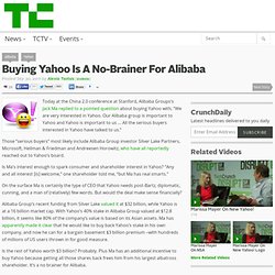 Buying Yahoo Is A No-Brainer For Alibaba