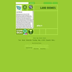 Learn about Land Biomes
