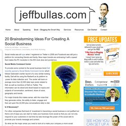 20 Brainstorming Ideas For Creating A Social Business
