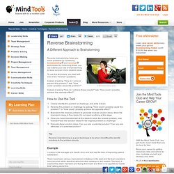 Reverse Brainstorming - Brainstorming techniques from MindTools